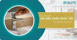 5 nguyên nhân vòi rửa chén chảy yếu và cách khắc phục