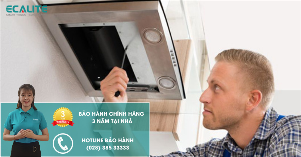 Chính sách bảo hành máy hút mùi đảo Ecalite Chính sách bảo hành máy hút mùi đảo Ecalite