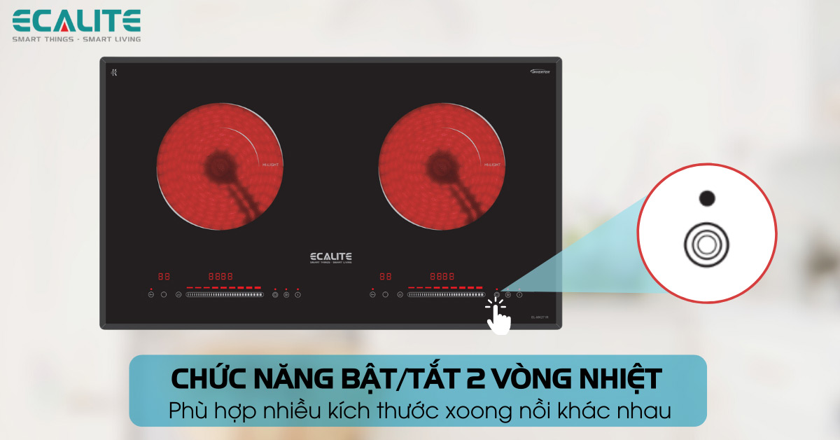 chức năng bật/tắt 2 vòng nhiệt bếp điện 