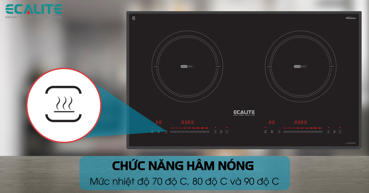 chức năng hâm nóng bếp từ đôi