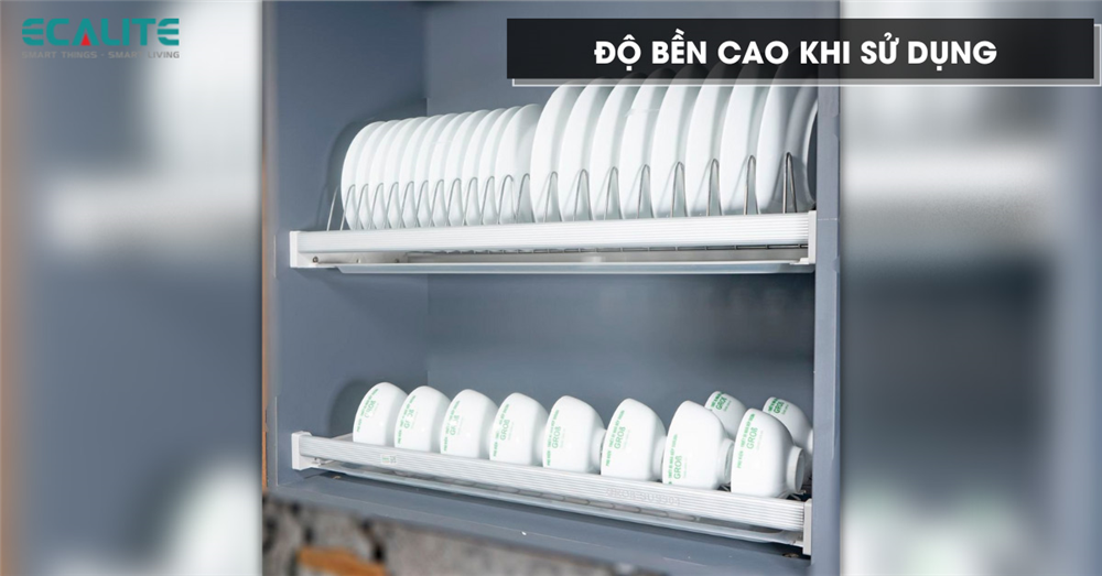 giá để bát cố định Ecalite độ bền cao khi dụng giá để bát cố định Ecalite độ bền cao khi dụng