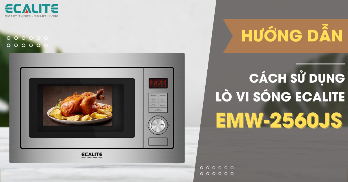 hướng dẫn sử dụng lò vi sóng ecalite emw2560js