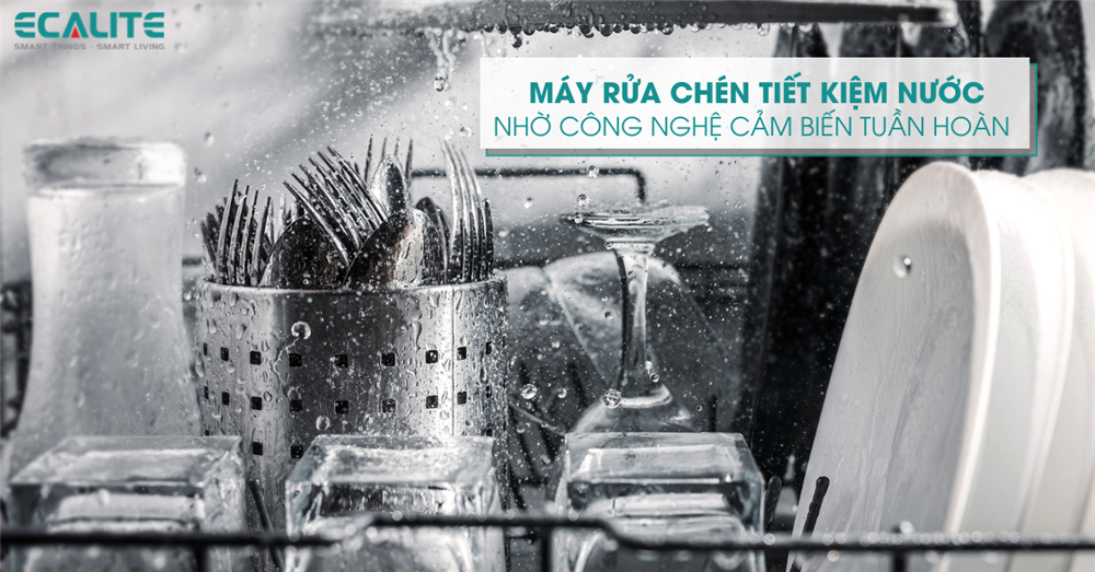 Máy rửa chén tiết kiệm nước