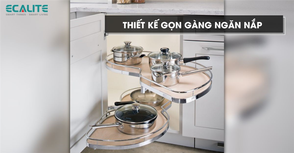 Phụ kiện góc tủ bếp Ecalite thiết kế gọn gàng ngăn nắp