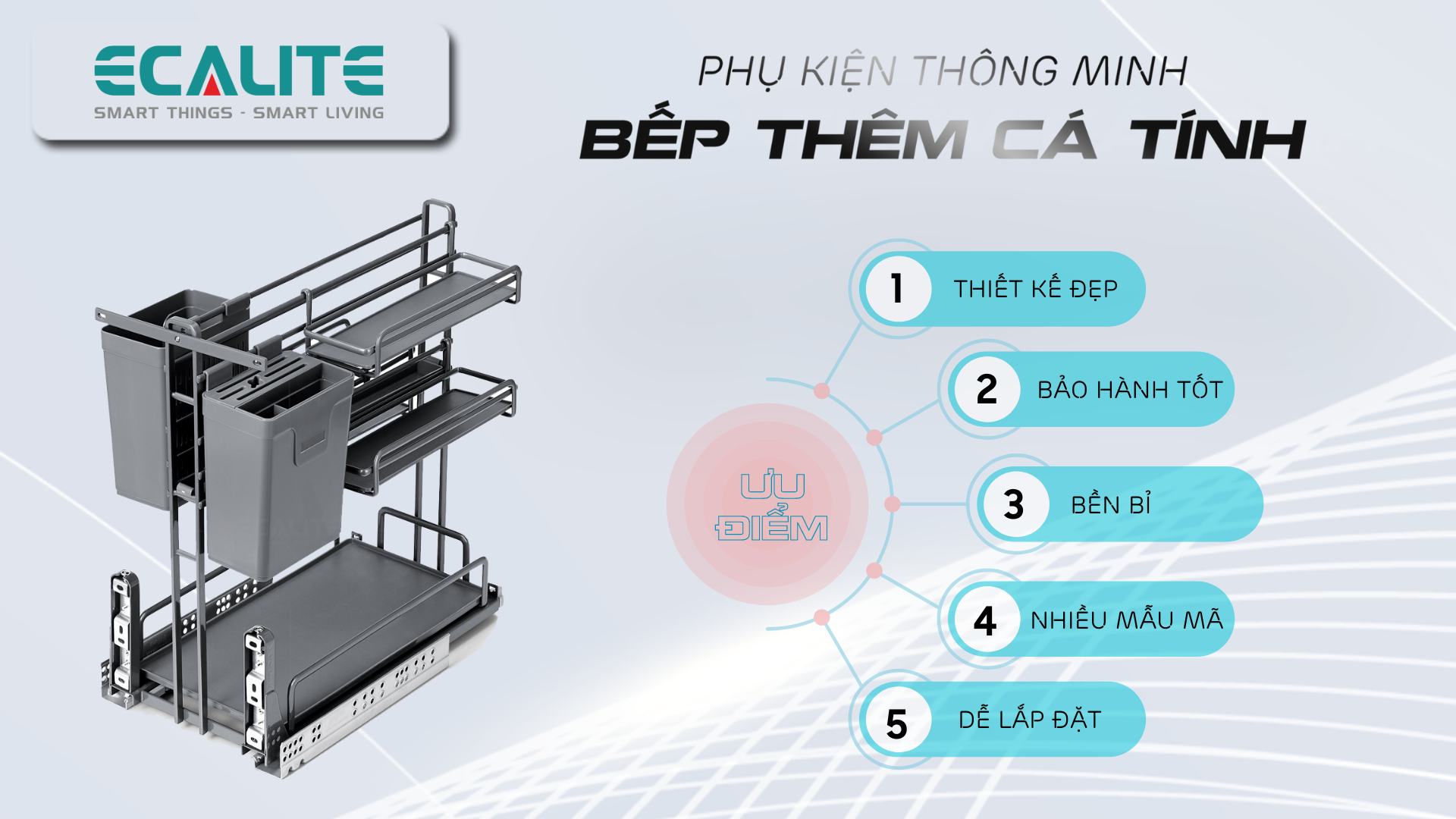 Phụ kiện tủ bếp thông minh Ecalite