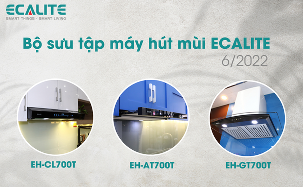 Ecalite ra mắt bộ 3 máy hút mùi hiện đại phù hợp mọi không gian bếp