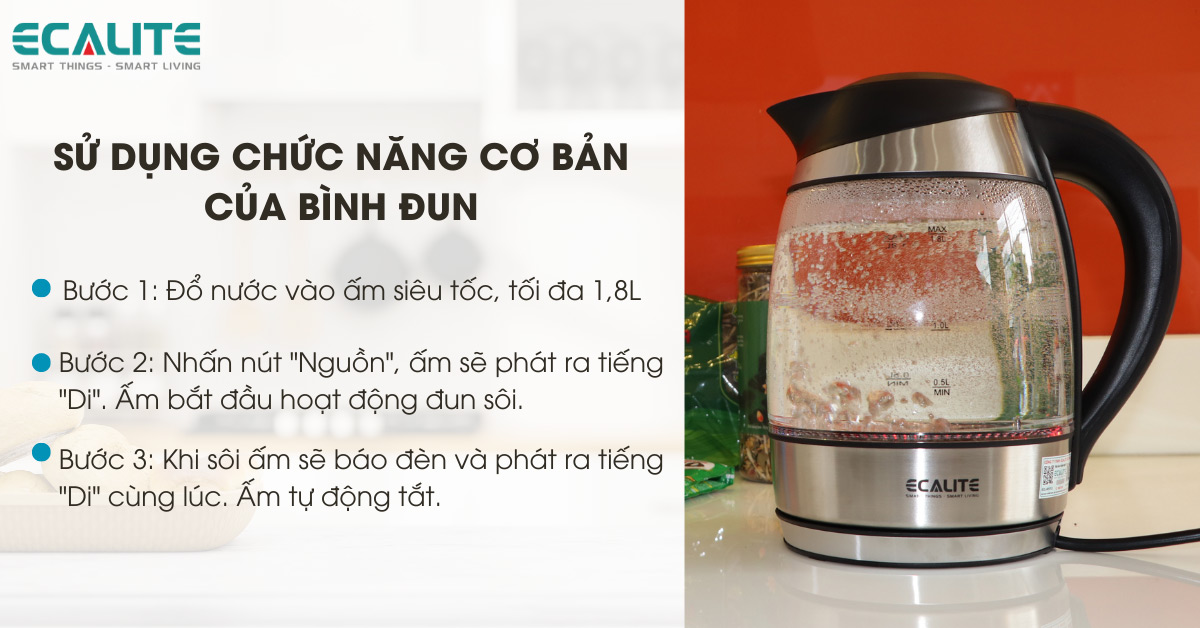 chức năng cơ bản khi đun ấm siêu tốc Ecalite